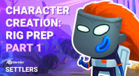 Settlers - Character Rig Preparation 1