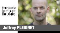 Portrait France(s) territoire liquide : Joffrey Pleignet