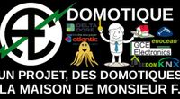 DOMOTIQUE  UN PROJET, DES DOMOTIQUES - LE PROJET DE MONSIEUR F V2.