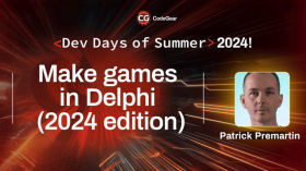 Make games in Delphi (2024 edition) - <Dev Days of Summer> 2024