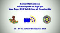 Salles informatiques au Togo par YovoTogo JUMPLabOrione Emmabuntüs 2018