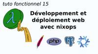 tuto fonctionnel 15 : Développement/déploiement web (apache, php, postgresql) avec nixops