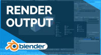 Render Output Settings - Blender Fundamentals