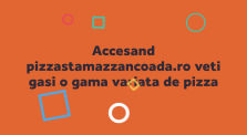 De unde se poate achizitiona pizza in Bucuresti?