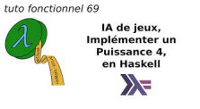 IA de jeux, Implémenter un Puissance 4, en Haskell