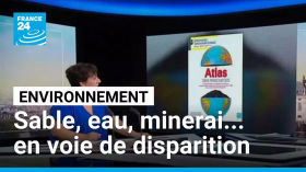 Sable, eau, minerai... un atlas des ressources en voie de disparition • FRANCE 24