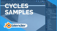 Cycles Samples - Blender 2.80 Fundamentals