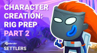 Settlers - Character Rig Preparation 2