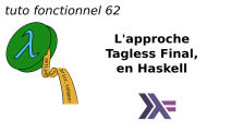 L'approche Tagless Final, en Haskell 