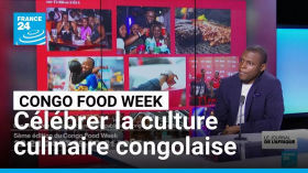 Congo Food Week : célébrer la culture culinaire congolaise • FRANCE 24