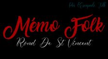 Mémo Folk 1 - Rond De St Vincent