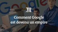 Comment Google est devenu un empire