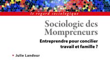 Sociologie des Mompreneurs - rencontre-débat avec Julie Landour (21/11/19)