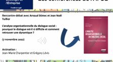 [Podcast] Pourquoi le dialogue social est-il si difficile et comment retrouver une dynamique ?