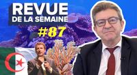 #RDLS87 : ALGÉRIE, EELV, CANICULES OCÉANIQUES, CASTANER