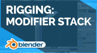 Rigging: Modifier Stack - Blender Fundamentals