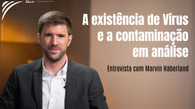 A existência de vírus e a contaminação não foram comprovadas? Entrevista com Marvin Haberland, da Next Level